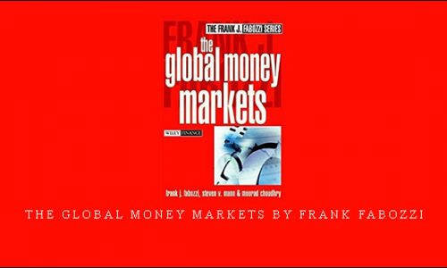 The Global Money Markets by Frank Fabozzi