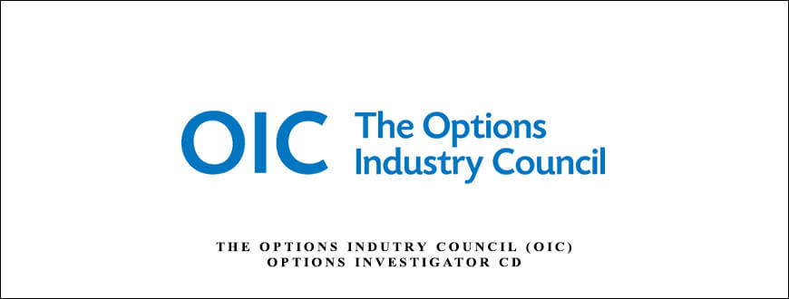 The Options Indutry Council (OIC) – Options Investigator CD