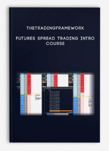 Thetradingframework – Futures Spread Trading Intro Course