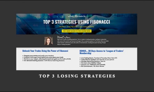 Top 3 Losing Strategies by Tony Hansen