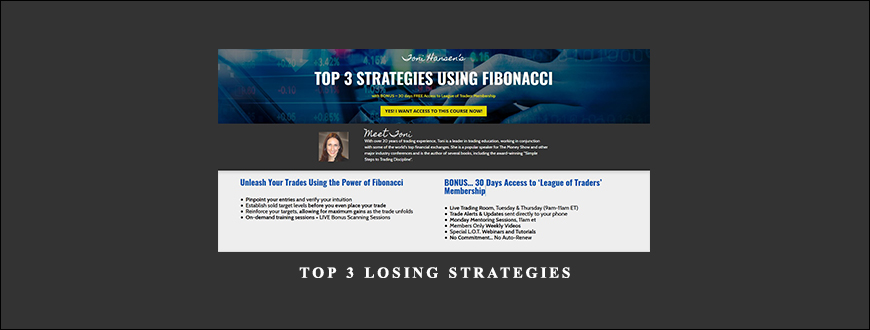 Top 3 Losing Strategies by Tony Hansen