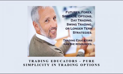 Trading Educators – Pure Simplicity in Trading Options