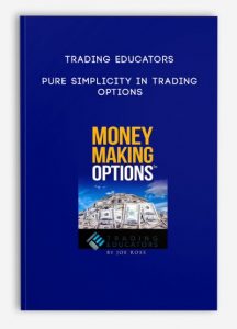 Trading Educators – Pure Simplicity in Trading Options