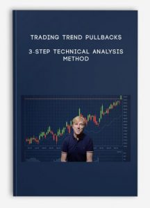 Trading Trend Pullbacks – 3-Step Technical Analysis Method