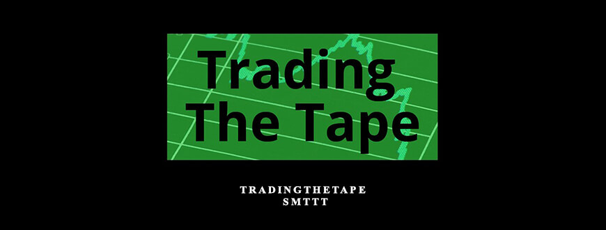 Trading The Tape - SMTTT