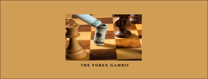 Walter T.Downs - The Forex Gambit