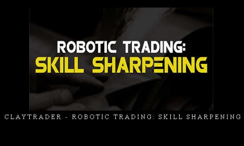 Claytrader – Robotic Trading: Skill Sharpening