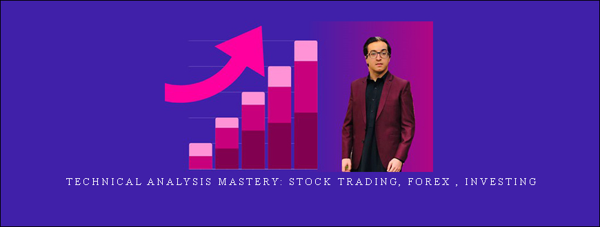 Technical Analysis Mastery: Stock Trading, Forex , Investing