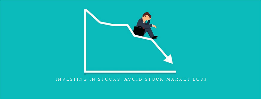 Investing in stocks: Avoid stock market loss