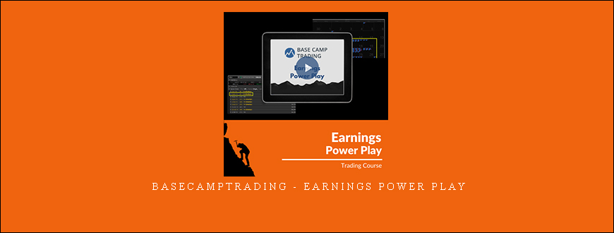 Basecamptrading - Earnings Power Play