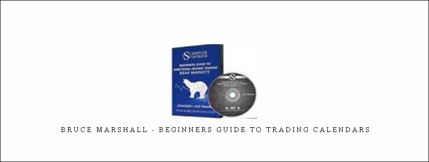 Bruce Marshall – Beginners Guide to Trading Calendars