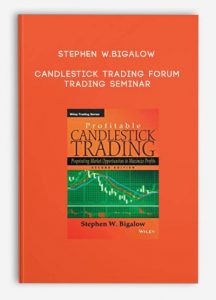 Candlestick Trading Forum Trading Seminar by Stephen W.Bigalow