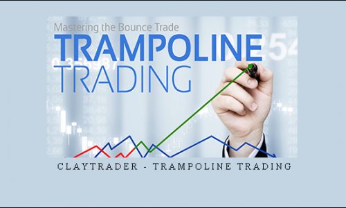 Claytrader – Trampoline Trading