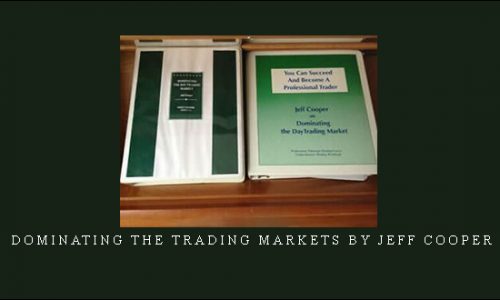 Dominating the Trading Markets by Jeff Cooper