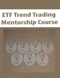 ETF Trend Trading Mentorship Course