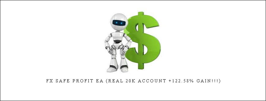 FX Safe Profit EA (Real 20K Account +122