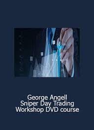 George Angell – Sniper Trading Workshop DVD course