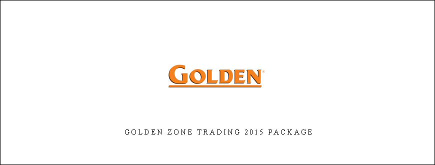 Golden Zone Trading 2015 Package