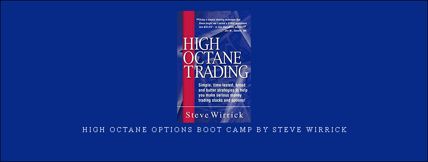 High Octane Options Boot Camp by Steve Wirrick