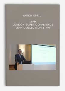 ITPM – London Super Conference 2017 Collection ITPM by Anton Kreil