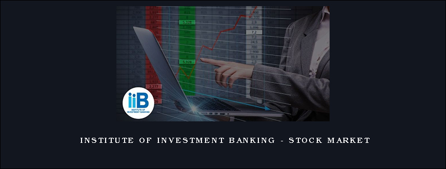 Institute of Investment Banking – Stock Market