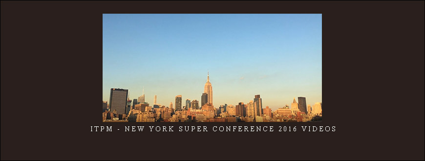 Itpm – New York Super Conference 2016 Videos