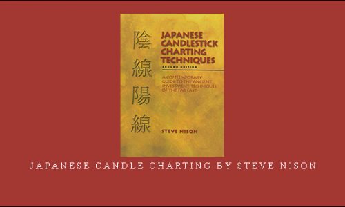 Japanese Candle Charting by Steve Nison