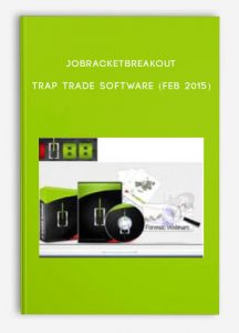 Jobracketbreakout - Trap Trade Software (Feb 2015)