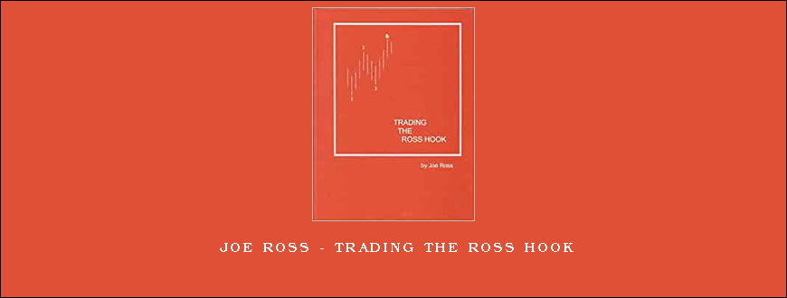 Joe Ross – Trading the Ross Hook