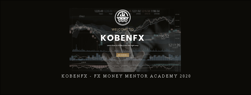 KobenFX - FX Money Mentor Academy 2020