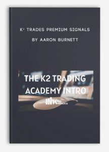 K² Trades Premium Signals