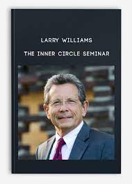 Larry Williams – The Inner Circle Seminar (Video & Workbook) (adest.com.au)