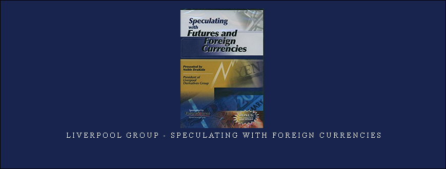 Liverpool Group - Speculating with Foreign Currencies