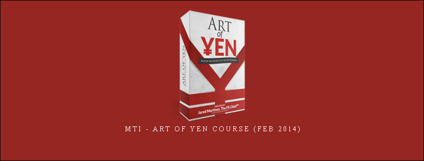 MTI - Art of Yen Course (Feb 2014)