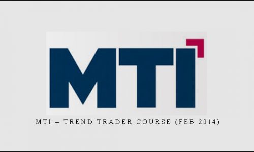 MTI – Trend Trader Course (Feb 2014)