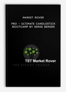 Market Rover Pro + Ultimate Candlestick Bootcamp by Serge Berger