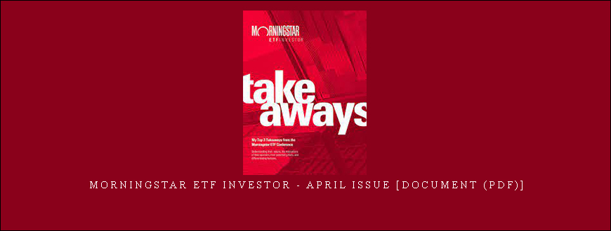 Morningstar ETF Investor - April Issue [Document (PDF)]