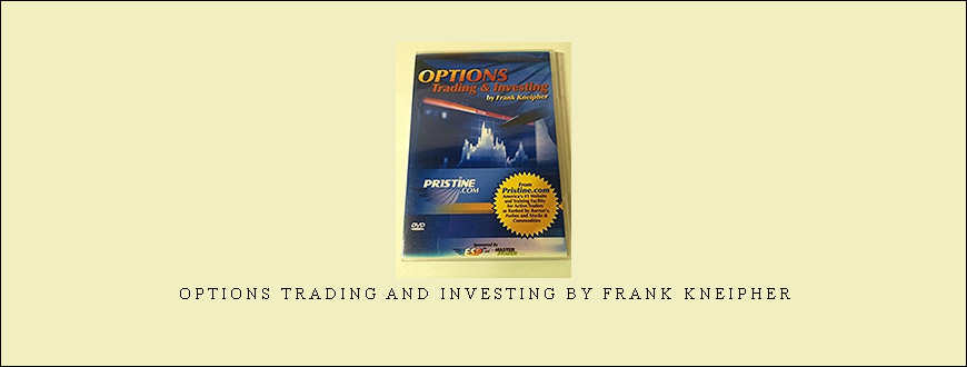 Options Trading And Investing by Frank Kneipher