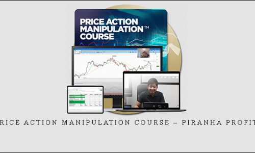 Price Action Manipulation Course – Piranha Profits