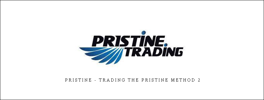 Pristine – Trading the Pristine Method 2