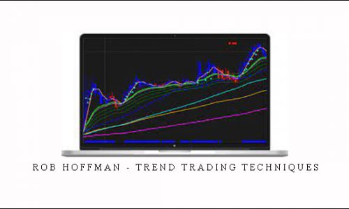 Rob Hoffman – Trend Trading Techniques