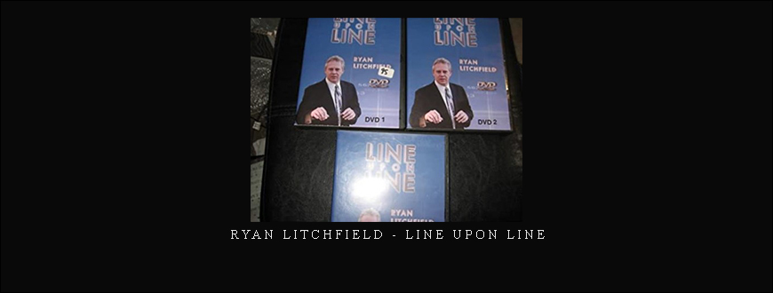 Ryan Litchfield – Line Upon Line