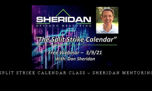 Split Strike Calendar Class – Sheridan Mentoring