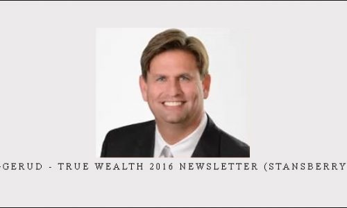 Steve Sjuggerud – True Wealth 2016 Newsletter (Stansberry Research)