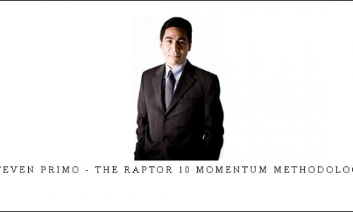 Steven Primo – The Raptor 10 Momentum Methodology