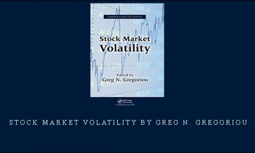 Stock Market Volatility by Greg N. Gregoriou