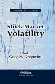 Stock Market Volatility by Greg N. Gregoriou