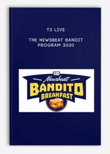 T3 Live – The Newsbeat Bandit Program 2020