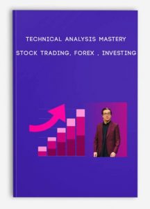 Technical Analysis Mastery- Stock Trading, Forex , Investing