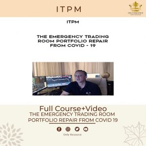 The Emergency Trading Room Portfolio Repair from Covid 19 - ITPM